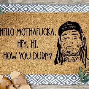 How You Durn Doormat, Housewarming Gift, Home Decor, Front Door, Home Doormat, Funny Door Mat, Funny Doormat, Outdoor