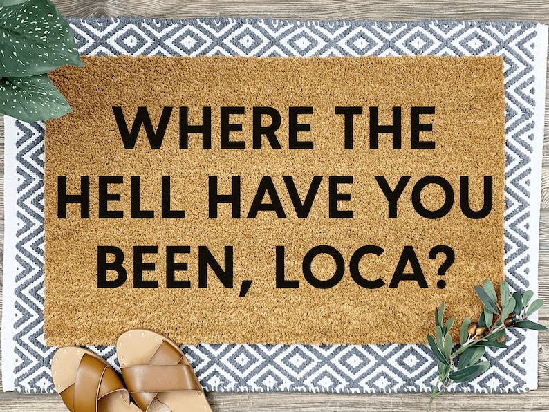 Where the Hell Have You Been, Loca Welcome Mat, Personalized Doormats, Housewarming Gift, Home Decor, Front Door, Home Doormat, Last Name