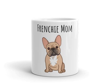 Frenchie Mom mug