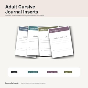 May include: Four printable cursive journal inserts labeled Cursive Starter, Cursive Beginner, Cursive Intermediate, and Cursive Advanced. Each page features lined practice space, a header, and fields for name and date. Includes 4 levels, A6, A5, B6, B5 sizes, 48 pages each, and digital PDF format.