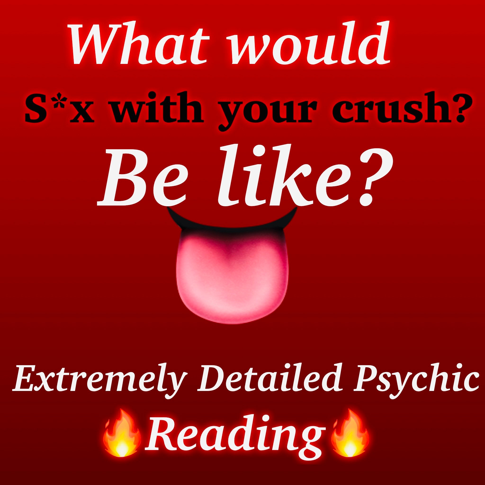 What would S*X with your crush be like? DETAILED AND STEAMY