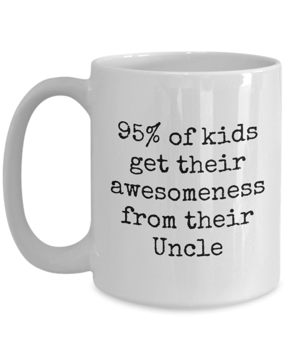 Funny Uncle Mug Gifts For Uncles Best Uncle Funny Uncle Etsy