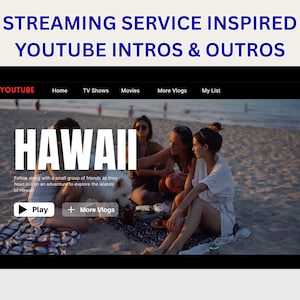 May include: A digital display showing a streaming service interface with the text STREAMING SERVICE INSPIRED YOUTUBE INTROS & OUTROS. The screen features a YouTube navigation bar and a video thumbnail titled HAWAII with a Play button.