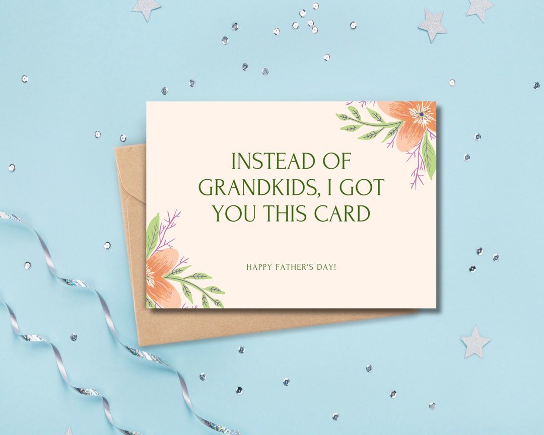 Funny Father's Day Card: Instead of Grandkids - Etsy