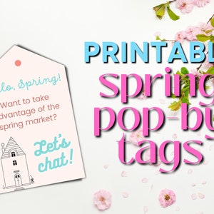 Spring Real Estate Agent Pop-By Tags for Sellers Editable Printable Pop By Client Gift Tags  Flowers Plants Blooming Realtor Customizable