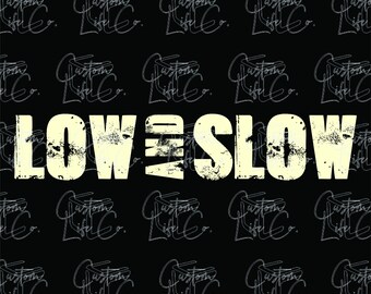 Laag en langzaam | Digitale download | DTF | Afdrukken | Kleding