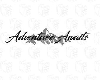 Adventure Awaits Design SVG, PNG - Digital File - Mountains - DIY Gifts - Laser Cut - Acrylic - Printable - Tshirt