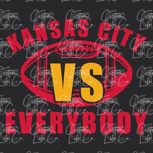 May include: Red and yellow graphic design with the text "Kansas City vs Everybody" on a black background. The graphic features a football with a red outline and a yellow "VS" in the center.