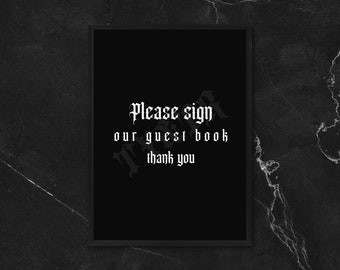 Please Sign Our Guest Book | Classic Matte Paper Poster |Guest Book Sign|Wedding Sign|Wedding Sign|Goth Wedding Guest Book|Gothic