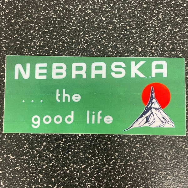 Nebraska Sticker, Nebraska Sign Sticker, The Good Life Sticker, Husker Sticker, GBR Sticker, Laptop Sticker, Hydroflask Sticker