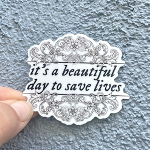 Grey's Anatomy Sticker, Derek Shepherd Sticker, Het is een mooie dag om levens te redden Sticker, Meredith Grey Sticker, Grey's Sticker