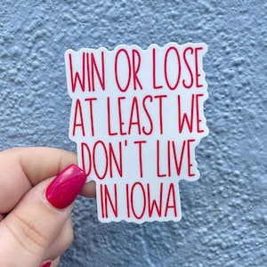Nebraska Football Sticker | Iowa Hate Week Sticker | Huskers Sticker | GBR Sticker | Nebraska Huskers Sticker | Go Big Red Sticker