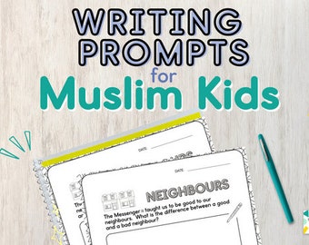 Writing Prompts for Muslim Kids