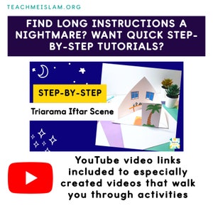 May include: A blue and yellow illustration of a crescent moon and stars. The text "STEP-BY-STEP" is in a yellow box. The text "Triarama Iftar Scene" is below the yellow box. A white paper model of a house with a palm tree inside is in the background. The text "YouTube video links included to especially created videos that walk you through activities" is below the image. A red play button is in the lower left corner.