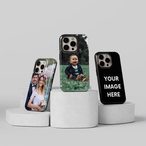 Tough Phone Case Custom image Phone case Photo Design iPhone Case Custom photo Galaxy case Custom photo Personalized Phone Case with photo