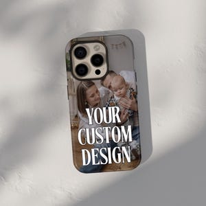Tough Phone Case Custom image Phone case Photo Design iPhone Case Custom photo Galaxy case Custom photo Personalized Phone Case with photo