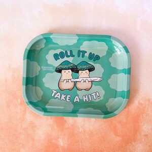 Stoner Mushroom Rolling Tray, Original Art Stoner Accessories, Roll It Up Take a Hit Metal Joint Rolling Tray,  420 Gift for Potheads
