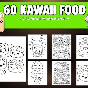 60 Cute Kawaii Food Coloring Pages - Adorable Snacks, Desserts, Drinks for Kids Toddlers Preschoolers Kindergarten School