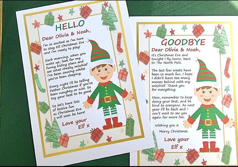 Może przedstawiać: Dwa świąteczne listy od elf&oacute;w z ilustracjami elf&oacute;w. Pierwszy list brzmi: "HELLO Droga Olivia i Noah, Jestem tak podekscytowany, że jestem tu, aby zostać do Wigilii i jestem gotowy do zabawy!" Drugi list brzmi: "GOODBYE Droga Olivia i Noah, Jest Wigilia i dziś wieczorem wracam do domu, z powrotem na Biegun P&oacute;łnocny. Ostatnie tygodnie były tak zabawne. Mam nadzieję, że nie zostawiłem zbyt wielu bałagan&oacute;w po moich psotkach. Dziękuję za wszystko. Pamiętaj teraz, aby zawsze dawać z siebie wszystko i być miłym dla wszystkich. W przyszłym roku wr&oacute;cę i nie mogę się doczekać, aby cię ponownie zobaczyć, abyśmy mogli się razem bawić. Życzę Ci wesołych świąt Bożego Narodzenia. Z miłością, tw&oacute;j elf x"