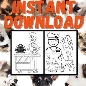 May include: Black and white coloring page featuring a veterinarian with a stethoscope and various animals, including a cat, dog, rabbit, turtle, bird, and mouse. The text "INSTANT DOWNLOAD" is displayed in orange at the top of the image.