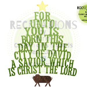 For unto you Christmas baby Jesus Instant download PNG, Christmas Sublimation design, digital download print then cut file