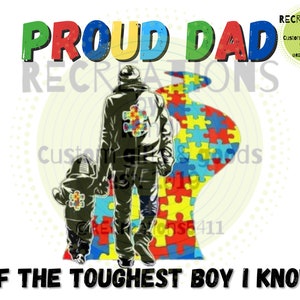 Orgulloso papá del niño más duro que conozco Autismo soporte descarga instantánea PNG, diseño digital de sublimación de papá autismo, imprimir y luego cortar archivo digital