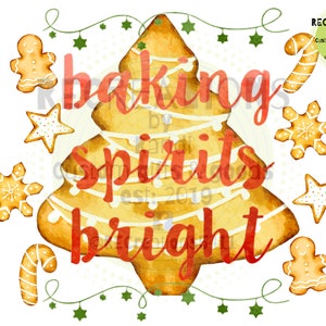 Holiday Baking spirits bright digital PNG instant download file, Sublimation digital design, print then cut file.