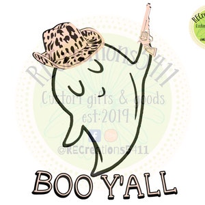 Cowgirl ghost boo y'all sublimation instant download PNG file, digital download, print then cut file, western halloween ghost instant PNG