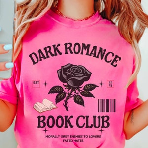 Dark Romance Shirt, Romance Book Shirt, Spicy Books Tshirt, Booktrovert Gift, Book Lover Shirt, Bookish Shirt, Gift for Romance Reader