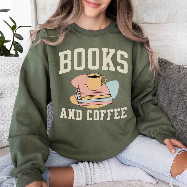 Books and Coffee Varsity Sweatshirt, Book Lover Sweatshirt, Bookish ...