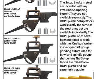 Gouge Setup Blocks for sharpening steel wood lathe tools.