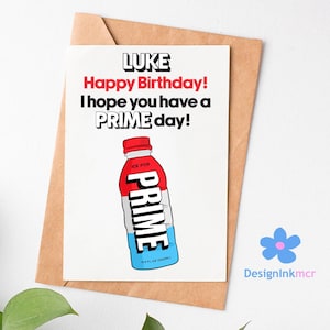 Carte Prime Happy Birthday personnalisée | Prime Drink | KSI | Logan Paul | Premier KSI | Premier Logan Paul | Prime Drink | Carte d’anniversaire Prime