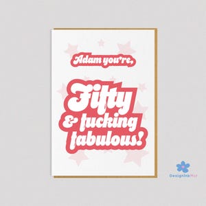 Biglietto di auguri personalizzato per il 50° compleanno / Biglietto di auguri divertente per il 50° compleanno / Biglietto per il 50° compleanno per le donne / Biglietto per il 50° compleanno per gli uomini / 50° compleanno / Biglietto di auguri di compleanno maleducato