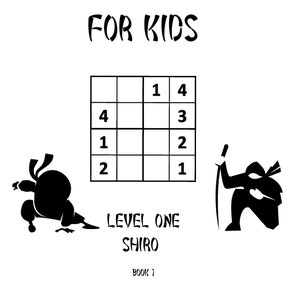 Sudoku Ninja for Kids. Easy Sudoku Puzzles for Beginners