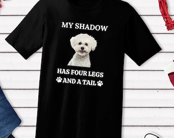 Funny Bichon Frise T-Shirt | Dog Mom/Dad Gift