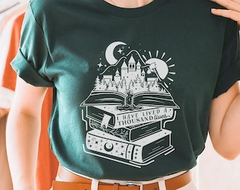 I Have Lived A Thousand Lives Bookish Quote T-Shirt Tee | Gifts for Book Lovers Nerds Book Worms Bibliophile Shirt Booktok Bookstagram Tees