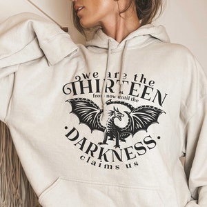 We are the Thirteen From Now until the Darkness Claims Us Hoodie | OFFICIALLY LICENSED | Throne of Glass Sarah J. Maas Sjm Rattle the Stars