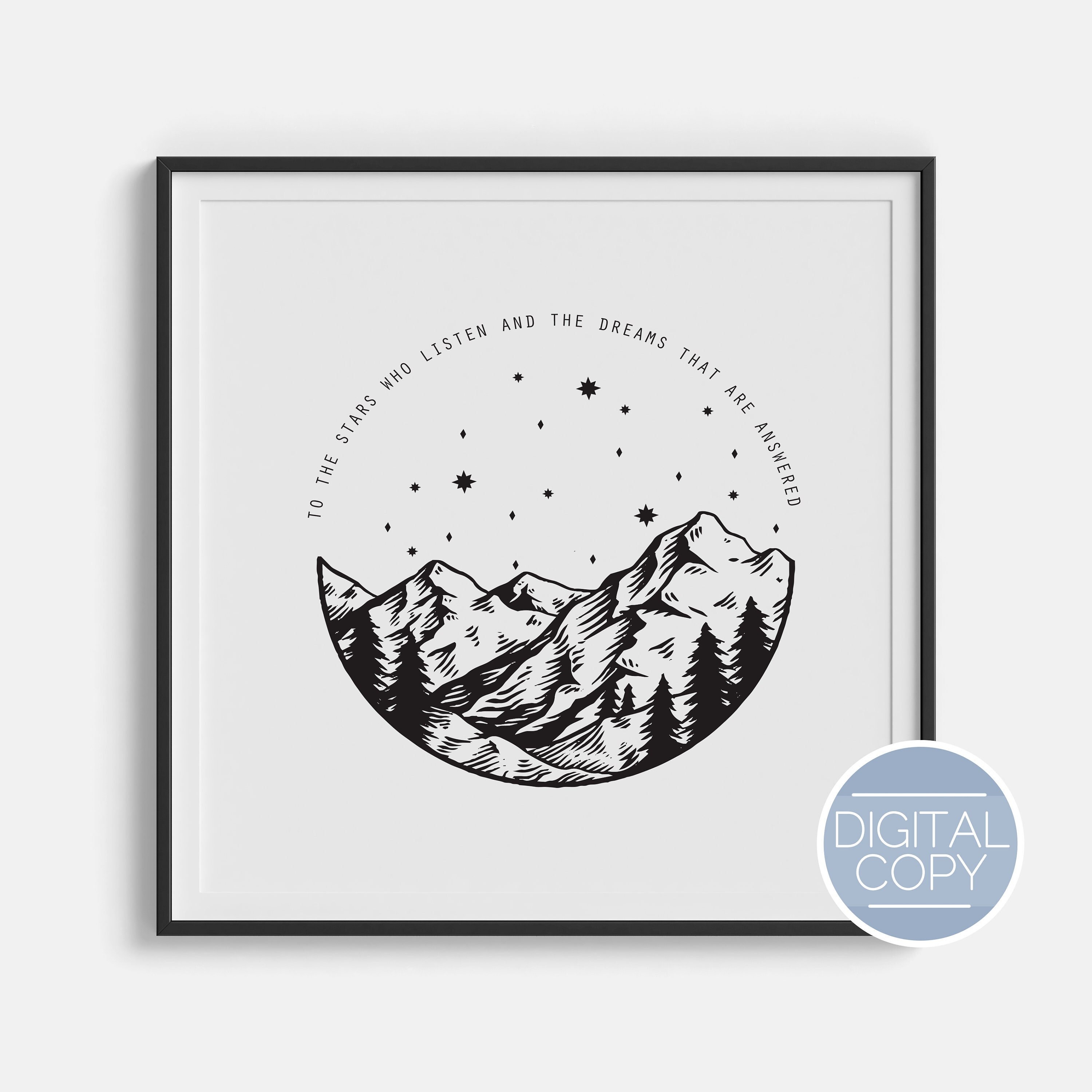 To the Stars Who Listen and the Dreams That Are Answered Etsy