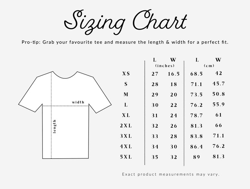 May include: Sizing chart for a t-shirt with measurements in inches and centimeters. The chart shows the length and width of the shirt in different sizes, from XS to 5XL.