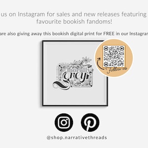 May include: A framed print with a black and white illustration of the text "morally grey" with floral accents. The print is framed in a black frame and has a white background. A QR code is in the corner of the image with the text "Follow us". The text "@shop.narrativethreads" is below the image.