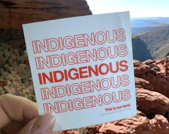 INDIGENOUS Sticker