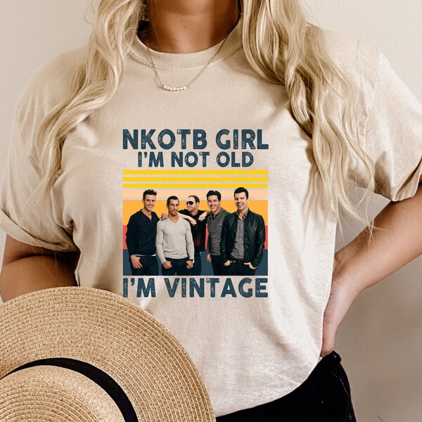 NKOTB Girl Shirt• NKOTB Girl I'm NOT Old I'm Vintage• New Kids On The Block Shirt• Classic Rock Concert Tee• Vintage Rock Tee