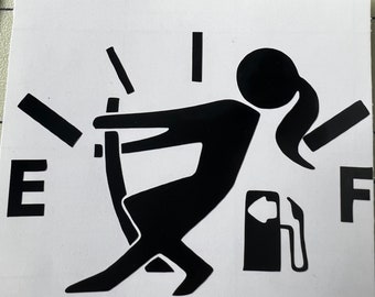 Gas Gauge/ I can make it/Gas Prices/Running on empty/ Funny/ Guy or Gal Vinyl Decal/Car Decal/Bumper Sticker