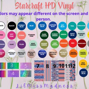 May include: A color chart for Starcraft HD Vinyl, featuring a variety of colors and patterns. The chart includes solid colors like white, black, and blue, along with metallic and glitter options. The text "Colors may appear different on the screen and in person" is also visible.