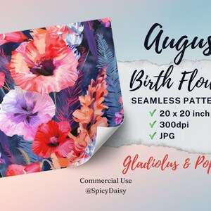 August Geburtsblume nahtloses Blumenmuster Geburtsmonat August, DIY Geschenk für Mama, Gladiolus & Mohnblume Bday Geschenk für sie, für Frau, Freundin