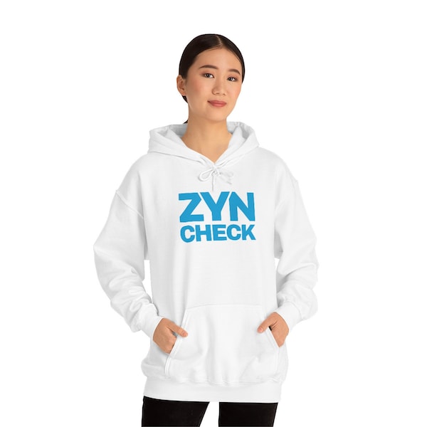 ZYN CHECK Hoodie, NYN Nicotine Pouches, Funny Rave Tees, Funny Sweatshirt for Him, Unisex Heavy Blend Hooded Sweatshirt