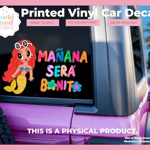 Karol Sirenita Car Window Decal |Permanent Adhesive Truck Window Decal | TQG Sticker| Permanent Vinyl Sticker | Mañana Sera Bonito