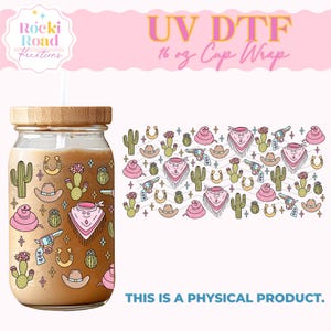 Western Cuties UVDTF Cup Wrap 16oz. Glass Western Love Coffee Mug Rodeo Succulent Sticker Pink Western Gift for Her Pink Cowgirl Boot Decals