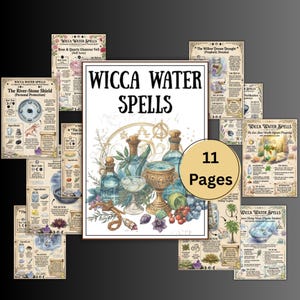 May include: A collection of 11 pages of Wicca Water Spells, featuring illustrations of potion bottles, chalices, and crystals. The central image displays the title "Wicca Water Spells" with detailed instructions and ingredients for various spells.