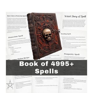May include: A detailed, dark brown book with a skull on the cover, featuring the text "Book of 4995+ Spells." The book has intricate red and black designs. Pages with spell titles like "Protection Spell" and "Healing Spell" are visible.